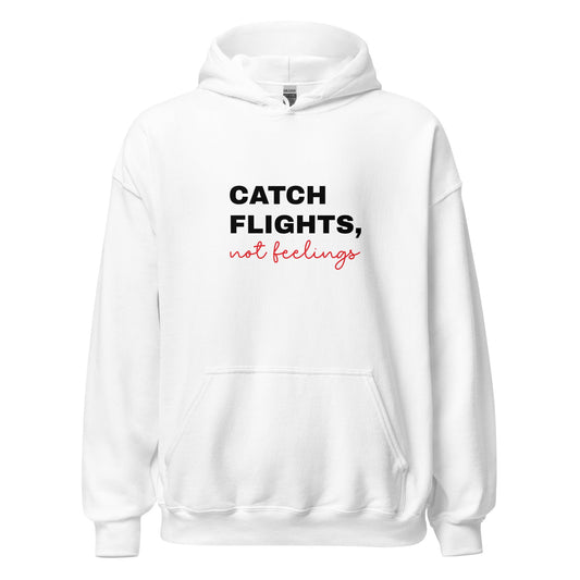 Unisex Hoodie - CATCH FLIGHTS, not feelings - Premium  from Aussie CartFiller - Just $40! Shop now at Aussie CartFiller