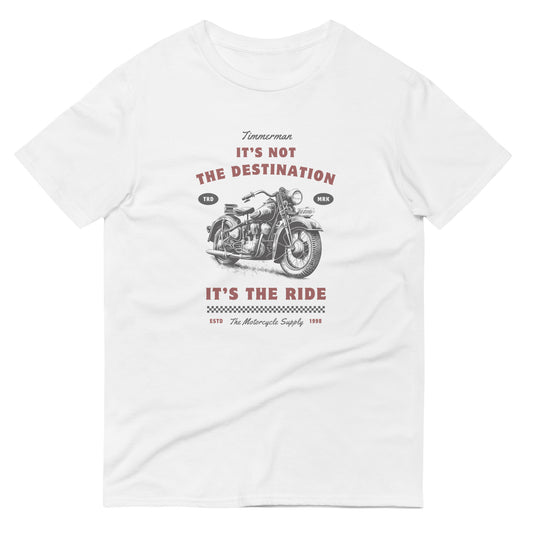 Short-Sleeve T-Shirt - IT'S NOT THE DESTINATION
